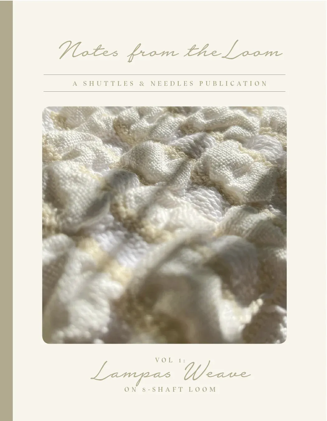 Cover of Notes from the Loom, Volume 1: Lampas Weave on 8-shaft loom